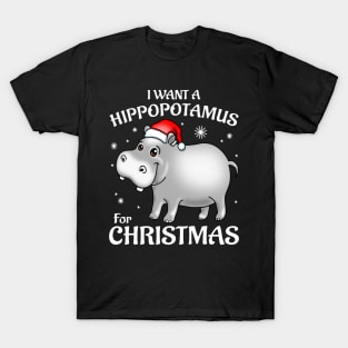 I Want A Hippopotamus For Christmas T-Shirt